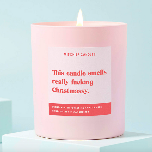 Smells Christmassy Funny Christmas Gift For Her Candle